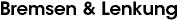 Bremsen & Lenkung