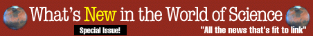 What's new in the World of Science