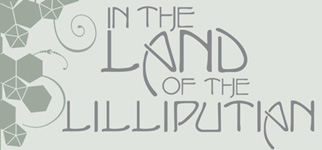 In the Land of the Lilliputian